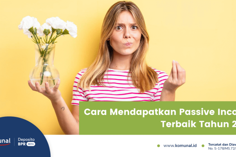 Pengertian Passive Income dan Cara Sukses Mendapatkannya